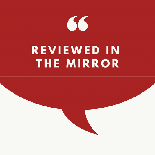 Reviewed in The Mirror