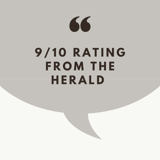 9/10 Rating from The Herald